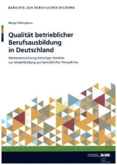 Qualität betrieblicher Berufsausbildung in Deutschland