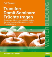 Transfer, Damit Seminare Früchte tragen