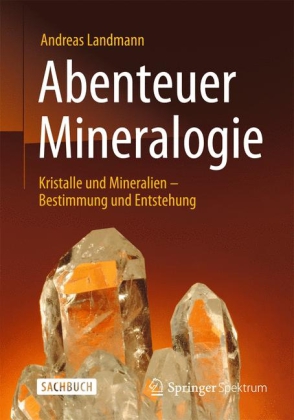 Abenteuer Mineralogie