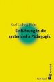 Einführung in die systemische Pädagogik