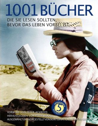 1001 Bücher, die Sie lesen sollten, bevor das Leben vorbei ist