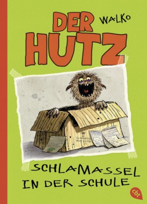 Der Hutz - Schlamassel in der Schule