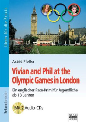 Vivian and Phil at the Olympic Games in London, m. 2 Audio-CDs