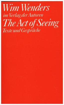 The Act of Seeing