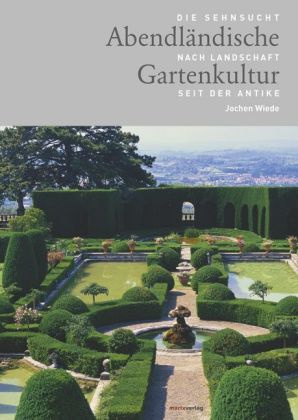 Abendländische Gartenkultur