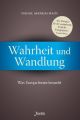 Wahrheit und Wandlung