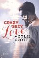 Crazy Sexy Love