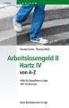 Arbeitslosengeld II · Hartz IV von A-Z