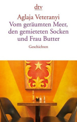 Vom geräumten Meer, den gemieteten Socken und Frau Butter