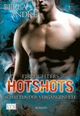 Hotshots - Firefighters, Schatten der Vergangenheit