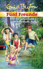 Fünf Freunde und der gefährliche Wassermann