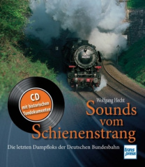 Sounds vom Schienenstrang, m. Audio-CD