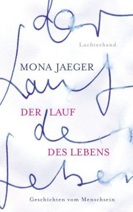 Der Lauf des Lebens -