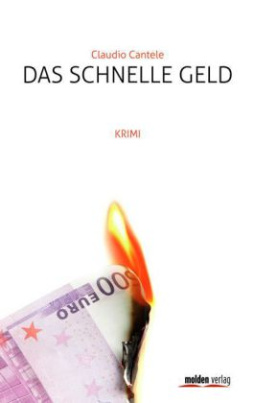 Das schnelle Geld