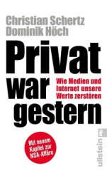 Privat war gestern