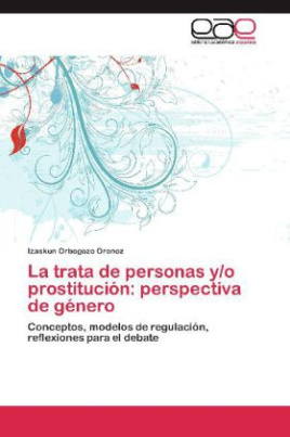 La trata de personas y/o prostitución: perspectiva de género