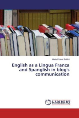 English as a Lingua Franca and Spanglish in blog's communication