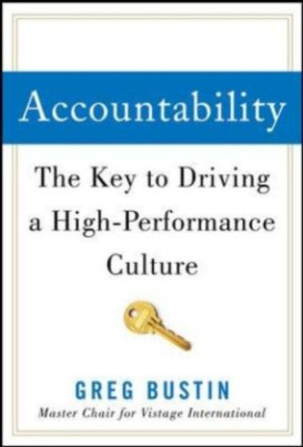 Accountability: The Key to Driving a High-Performance Culture