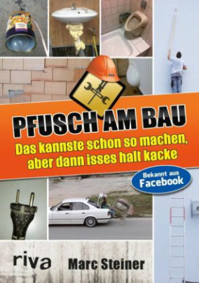 Pfusch am Bau