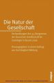 Die Natur der Gesellschaft, 2 Bde. m. CD-ROM