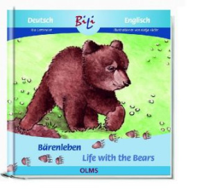 Bärenleben, Deutsch-Englisch. Life with the Bears