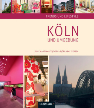 Trends und Lifestyle Köln und Umgebung