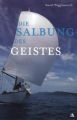 Die Salbung des Geistes