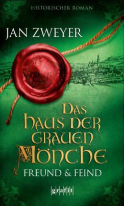 Das Haus der grauen Mönche - Freund und Feind