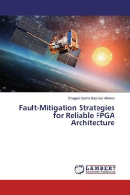 Fault-Mitigation Strategies for Reliable FPGA Architecture