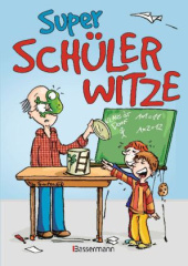 Super Schülerwitze