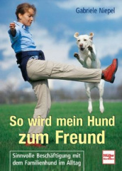 So wird mein Hund zum Freund