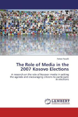 The Role of Media in the 2007 Kosovo Elections