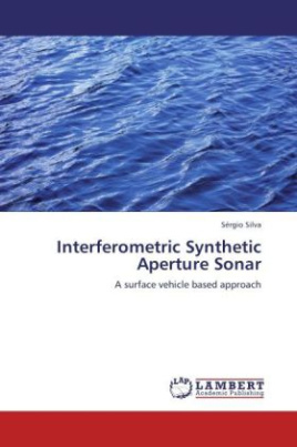 Interferometric Synthetic Aperture Sonar
