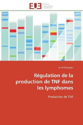 Régulation de la production de TNF dans les lymphomes