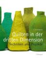 Quilten in der dritten Dimension