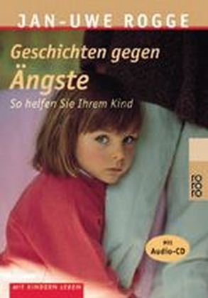 Geschichten gegen Ängste, m. Audio-CD