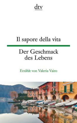 Il sapore della vita / Der Geschmack des Lebens