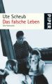 Das falsche Leben