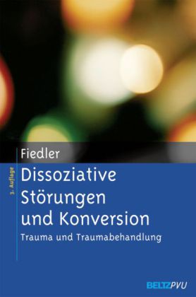 Dissoziative Störungen und Konversion