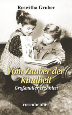 Vom Zauber der Kindheit