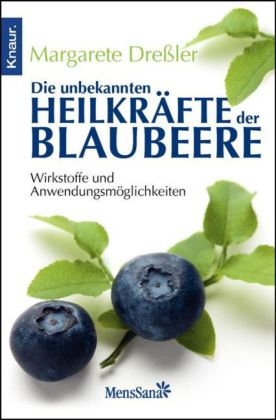 Die unbekannten Heilkräfte der Blaubeere