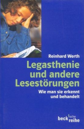 Legasthenie und andere Lesestörungen