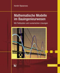 Mathematische Modelle im Bauingenieurwesen