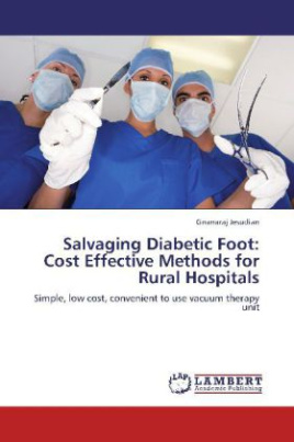 Salvaging Diabetic Foot: Cost Effective Methods for Rural Hospitals
