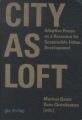 City as Loft