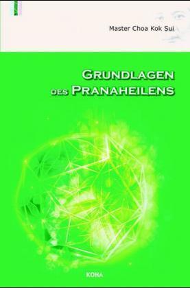 Grundlagen des Pranaheilens