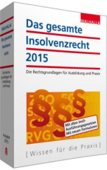 Das gesamte Insolvenzrecht Ausgabe 2015