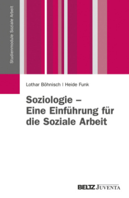 Soziologie - Eine Einführung für die Soziale Arbeit