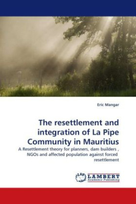 The resettlement and integration of La Pipe Community in Mauritius