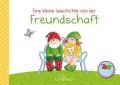 Herr Fröhlich & Fräulein Lustig: Eine kleine Geschichte von der Freundschaft